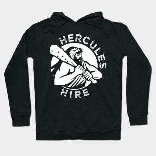 HERCULES HIRE Hoodie